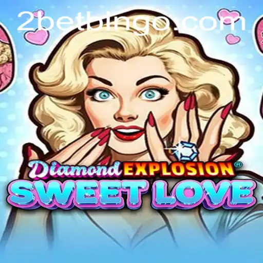 The Enchanting World of DiamondExplosionSweetLove: A Comprehensive Guide