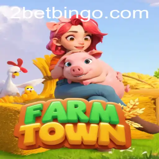 Discovering FarmTown and the Exciting 2bet Mechanics